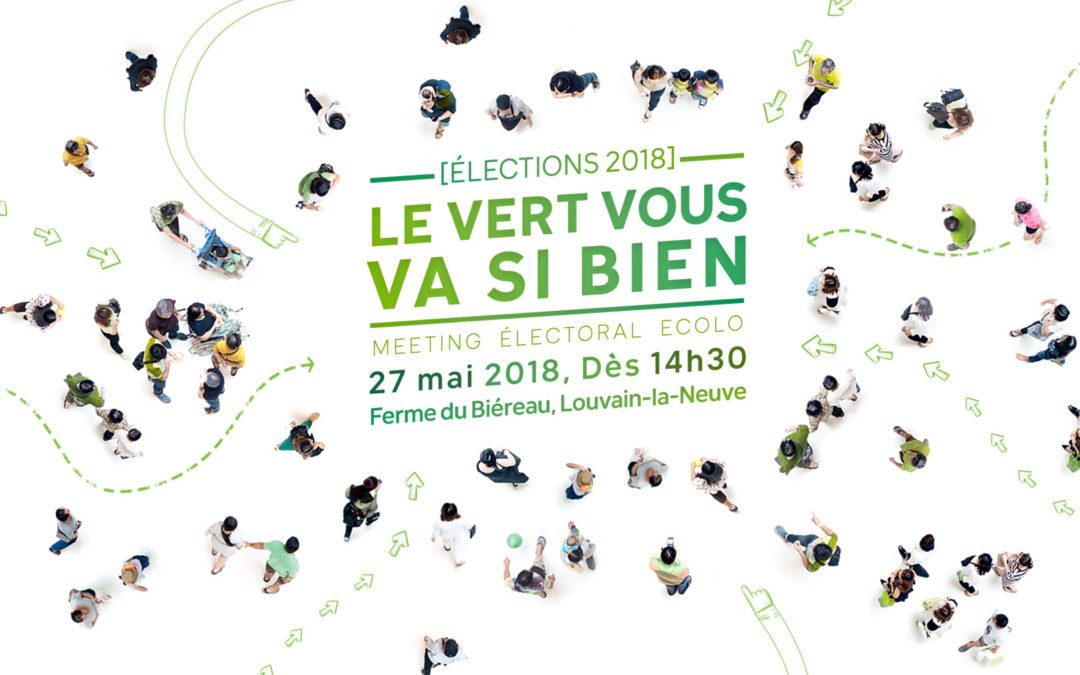 27 mai 2018: Élections 2018 // Le vert vous va si bien